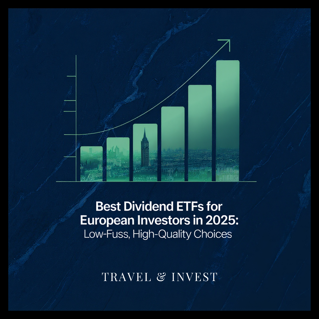 Best Dividend ETFs for European Investors in 2025: Low-Fuss, High-Quality Choices